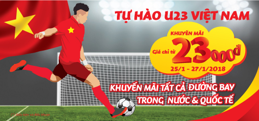 VIETJET khuyến mãi từ 25/1 - 27/1/2017 để cổ vũ cho đội tuyển U23 Việt Nam