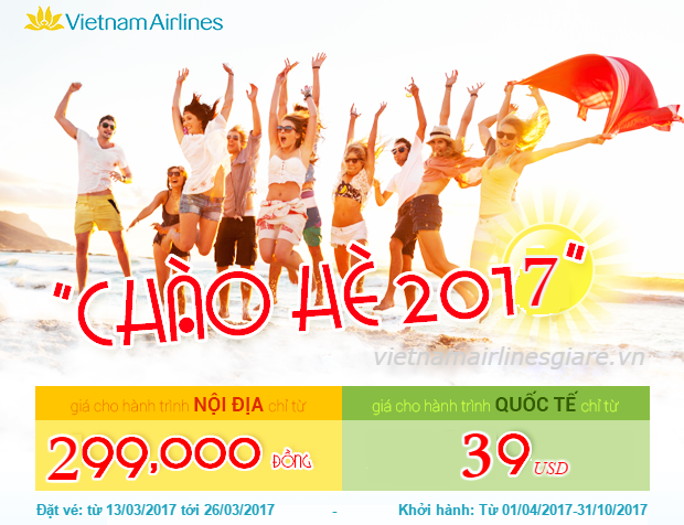 Chương trình khuyến mại chào hè của Vietnam Airlines với giá vé chỉ từ 299k