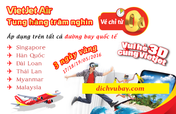 Vietjet khuyến mại vé máy bay 0 đồng đi quốc tế